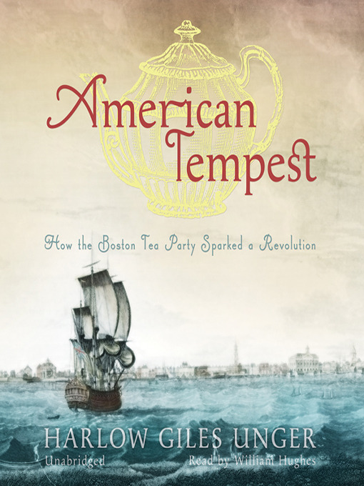 Title details for American Tempest by Harlow Giles Unger - Available